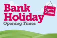 Bank Holiday Opening Hours